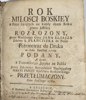 Avrillon Jean-Baptiste-Elie - The Year of Divine Love from the Stems of the Saints for Every Day of the Year by Affect spread, by John Elijah [...] Potrzeciraz for Print in the Year [...] 1719 Given ...