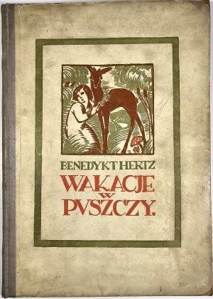 Hertz Benedykt - Holidays in the wilderness. A novel for children over 10 years old. Vilna 1923 Nakł i druk. L. Chominski.