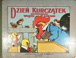 [Czeslaw Kedzierski] - Day of the chickens. Told by Wujek Czesio. Poznan [not after 1939] Polish edition by R. Wegner. 
