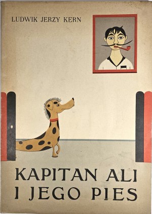 Kern Ludwik Jerzy - Captain Ali and his dog. Krakow 1959 Wyd. Literackie. Illustrations and cover art by Kazimierz Mikulski.