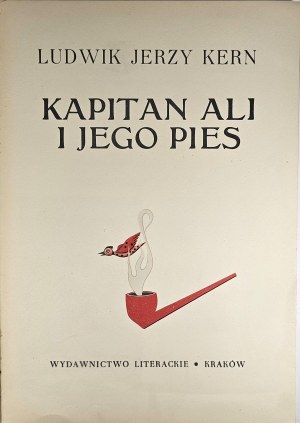 Kern Ludwik Jerzy - Captain Ali and his dog. Krakow 1959 Wyd. Literackie. Illustrations and cover art by Kazimierz Mikulski.