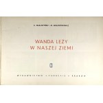 Makuszyński Kornel, Walentynowicz Marian - Wanda leży w naszej ziemi. Kraków 1961 Wyd. Literackie.