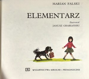 Falski Marian - Elementary. Illustrated by Janusz Grabiański. Warsaw 1975 WSiP. Marian and Irena Falski's memorial edition for children.