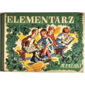 Falski Marian - Elementarz. Warszawa 1955 PZWS. Ilustracje Tadeusza Gronowskiego.