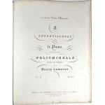 Lemoine Henry - 3 Enfantillages pour le Piano sur les motifs de l'Opera Polichinelle, ok. 1840.