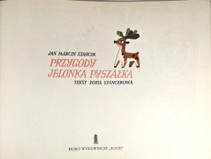 Szancer Jan Marcin - Adventures of the Pygmy Deer. Text by Zofia Szancerowa. Warsaw 1961 Biuro Wyd. 