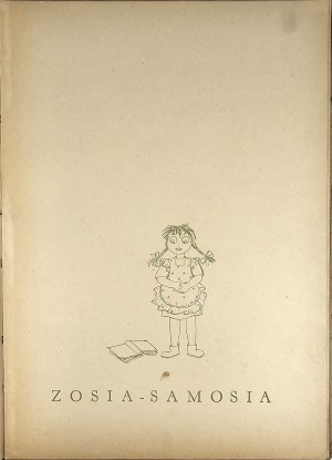 Tuwim Julian - Zosia Samosia i inne wierszyki. Illustrated by Ha-Ga. Warsaw 1951 Spółdzielnia Wydawniczo-Oświatowa Czytelnik.