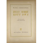 Grodzieńska Wanda - Były sobie koty dwa. Ilustrował J. M. Szancer. Warszawa 1951 Książka i Wiedza.