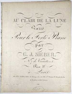 Sieber Jean Georges - Au Clair de la Lune Varie, ca. 1820.