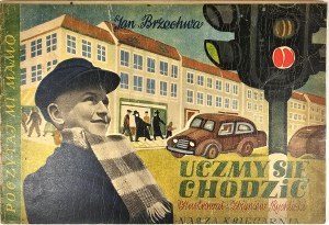 Brzechwa Jan - Let's learn to walk. Illustrated by Zbigniew Rychlicki. Warsaw 1951 Nasza Księgarnia.