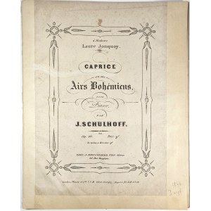 Schulhoff Julius - Caprice sur des Airs Bohemiens, 1846.