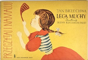 Brzechwa Jan - The flies are flying. Illustrated by Irena Kuczborska. Warsaw [1959] Biuro Wyd. 