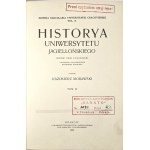Morawski Kazimierz - Historya Uniwersytetu Jagiellońskiego. Średnie wieki i odrodzenie. Z wstępem o Uniwersytecie Kazimierza Wielkiego. T. 1-2. Kraków 1900 Z Druk. UJ.