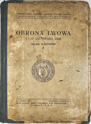 Defense of Lviv 1 - 22 November 1918. accounts of participants. VOL. II. Lviv 1936 Nakł. Tow. Badania Historji Obrony Lwowa i Województwa Południowo-Wschodnich.