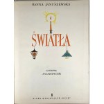Januszewska Hanna - Światła. Ilustrował J.M. Szancer. Warszawa 1962 Biuro Wyd. Ruch.
