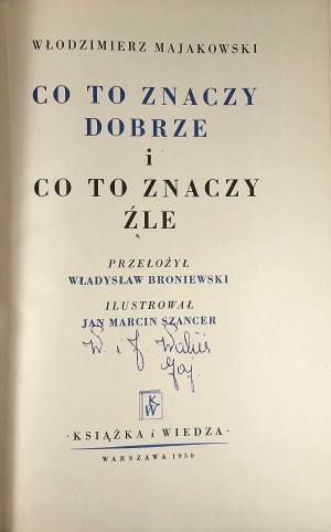 Mayakovsky Vladimir - What is good and what is bad. Translated by Wladyslaw Broniewski. Illustrated by Jan Marcin Szancer. Warsaw 1950 Książka i Wiedza.
