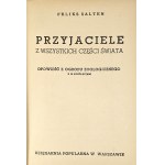 Salten Feliks - Przyjaciele z wszystkich części świata. Warszawa [ok. 1930] Księgarnia Popularna.