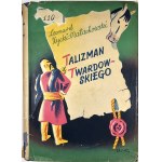 Życki-Małachowski Leonard - Talizman Twardowskiego. Warszawa-Kraków [1938] Księgarnia Powszechna.