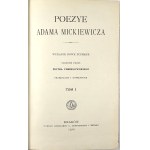 Mickiewicz Adam - Poezye. Complete new edition. Arranged by Piotr Chmielowski. T. I-IV. Kraków 1910 Nakł. Księg. G.Gebethner i Sp.