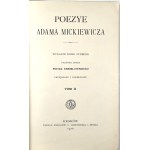 Mickiewicz Adam - Poezye. Complete new edition. Arranged by Piotr Chmielowski. T. I-IV. Kraków 1910 Nakł. Księg. G.Gebethner i Sp.