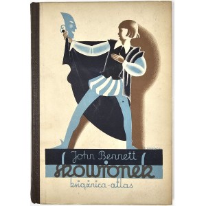 Bennet John - Skworonek (Master Skylark). Przełożyła Stanisława Honesti. Lwów-Warszawa [1933] Książnica-Atlas.