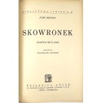 Bennet John - Skworonek (Master Skylark). Przełożyła Stanisława Honesti. Lwów-Warszawa [1933] Książnica-Atlas.