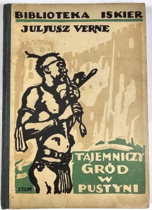 Verne Julius - The mysterious castle in the desert. Polished by Włodzimierz Topoliński. Lviv-Warsaw 1929 Książnica-Atlas.