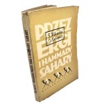 Milewski Tadeusz, Meissner Janusz - Przez Ergi i Hammady Sahary. Z 16 rycinami. Lwów-Warszawa [1934] Książnica-Atlas.