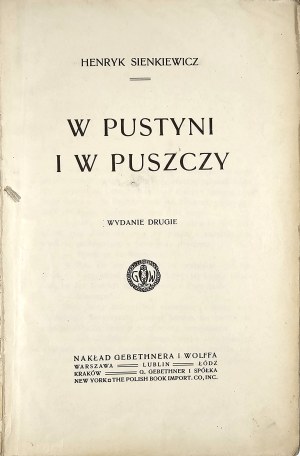 Sienkiewicz Henryk - W pustyni i w puszczy. Second edition. Warsaw-Lublin-Łódź 1912 Nakł. Gebethner and Wolff.