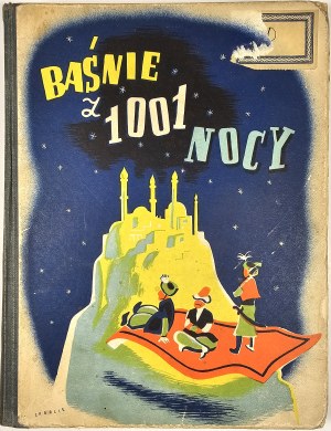 Tales of the 1001 Nights. With illustrations. Selected and compiled by Marceli Tarnowski. Kraków 1938 Księgarnia Powszechna.
