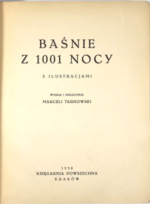 Tales of the 1001 Nights. With illustrations. Selected and compiled by Marceli Tarnowski. Kraków 1938 Księgarnia Powszechna.