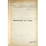 Drexler Ignacy - Odbudowanie wsi i miast na ziemi naszej. Wydanie wtóre. Rycin sto. Lwów 1921 Ossolineum.