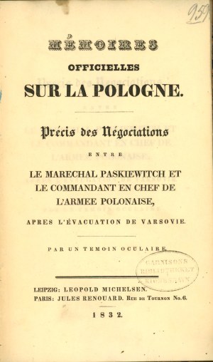 [November Uprising] Oculaire Temoin - Memoires officielles sur la Pologne. Precis des Negociations.... 1832.