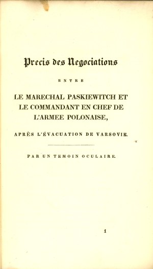 [November Uprising] Oculaire Temoin - Memoires officielles sur la Pologne. Precis des Negociations.... 1832.