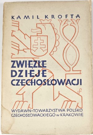 Krofta Kamil - A concise history of Czechoslovakia. With likeness of the author and with 14 engravings. Kraków 1934 Gl. composition in Księg. Gebethner and Wolff.