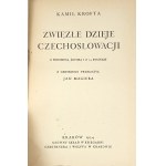 Krofta Kamil - Zwięzłe dzieje Czechosłowacji. Z podobizną autora i z 14 rycinami. Kraków 1934 Gł. Skład w Księg. Gebethnera i Wolffa.