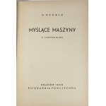 Drogin O. - Myślące maszyny. Z ilustracjami. Kraków 1938 Księgarnia Powszechna.