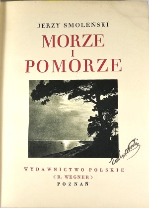 [Wonders of Poland] Smoleński Jerzy - Sea and Pomerania. Poznan [1932] Wyd. Polskie (R. Wegner).