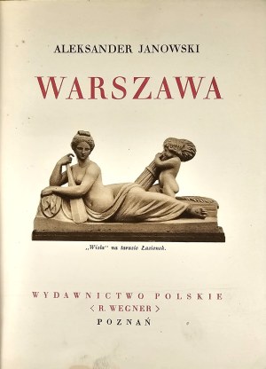 [Wonders of Poland] Janowski Alexander - Warsaw. Poznan [1930] Polish Edition (R. Wegner).