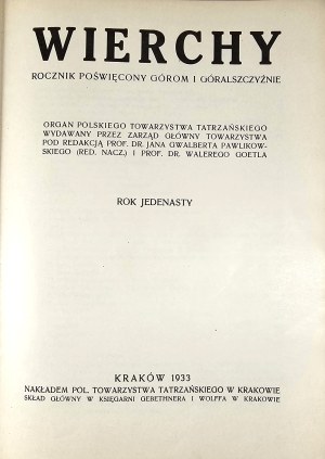 Wierchy. Year XI. Yearbook dedicated to the mountains and highlanders. Kraków 1933 Nakł. Polish Tatra Society in Cracow.