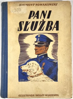 Nowakowski Zygmunt - Pani służba. A novel. Warsaw 1938 Nakł. Gebethner & Wolff