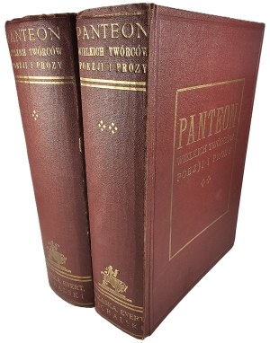 Pantheon of great authors of poetry and prose. An anthology of universal literature. Edited by Stanislaw Lam. T. 1-2. Warsaw 193- Nakł. Księg. Trzaska, Evert and Michalski.
