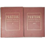 Panteon wielkich twórców poezji i prozy. Antologja literatury powszechnej. Pod red. Stanisława Lama. T. 1-2. Warszawa 193- Nakł. Księg. Trzaski, Everta i Michalskiego.