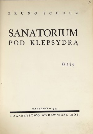 Schulz Bruno - Sanatorium pod Klepsydrą. Warszawa 1937 [właśc. 1936] Tow. Wyd. 
