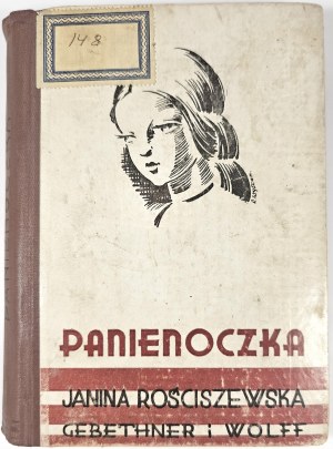 Rościszewska Janina - Panienoczka. Warsaw 1934 Nakł. Gebethner and Wolff.
