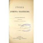 Krasiński Zygmunt - Pisma. Wydanie zbiorowe z przedmową Stanisława Tarnowskiego. T. I-IV. Lwów 1898 Nakł. Księg. Gubrynowicza i Schmidta.