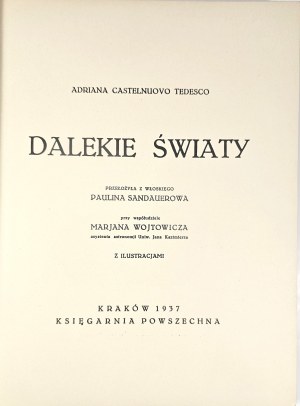Castelnuovo Tedesco Adriana- Distant worlds. With illustrations. Krakow 1937 Bookstore Universal.