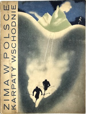 Zieliński Adam - Zima in Poland. Eastern Carpathians. Cracow [1934] Published by the Society for the Promotion of Skiing.