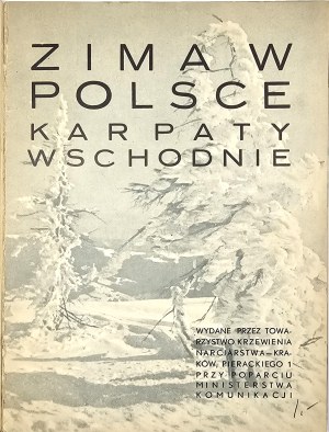 Zieliński Adam - Zima in Poland. Eastern Carpathians. Cracow [1934] Published by the Society for the Promotion of Skiing.
