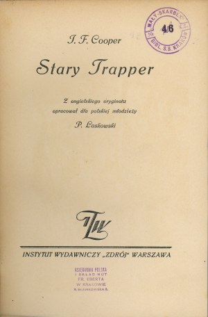 Cooper James Fenimore - Old Trapper. From the English original compiled for Polish youth by P. Laskowski. Warsaw [1924] Institute Wyd. 